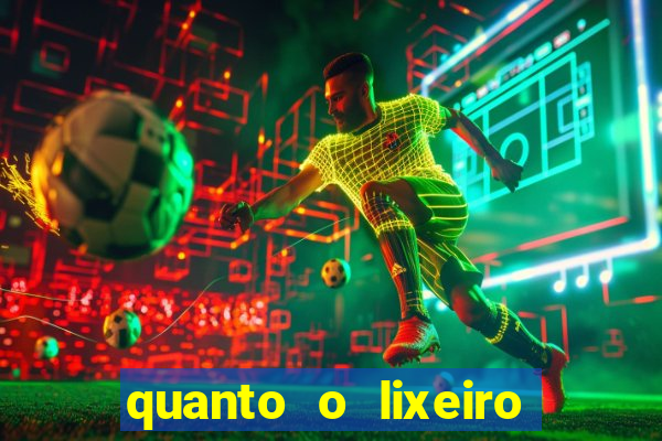 quanto o lixeiro ganha por ano